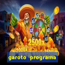 garoto programa zona leste